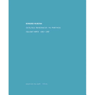 Edward Ruscha: Catalogue Raisonn of the Paintings: Volume Four: 1988-1992