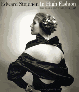 Edward Steichen: In High Fashion: The Conde Nast Years, 1923-1937