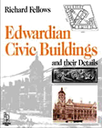 Edwardian Civic Buildings - Fellows, Richard