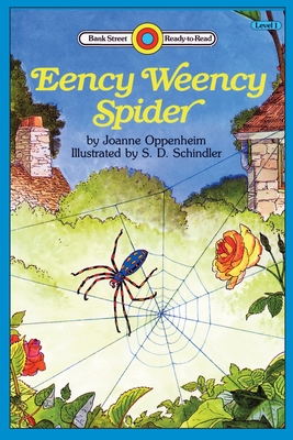 Eeency Weency Spider: Level 1 - Oppenheim, Joanne