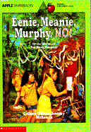 Eenie, Meenie, Murphy, No! - McKenna, Colleen O'Shaughnessy