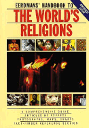 Eerdmans' Handbook to the World's Religions - Beaver, R. Pierce (Editor), and Wm. B. Eerdmans Publishing Co.
