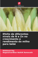 Efeito de diferentes n?veis de N e Zn no crescimento e rendimento do milho para beb?