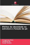 Efeitos da obesidade na estrutura e fun??o do p?