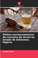 Efeitos socioeconmicos do consumo de lcool no Estado de Adamawa, Nigria