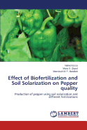 Effect of Biofertilization and Soil Solarization on Pepper Quality