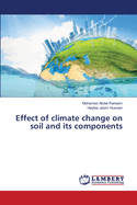 Effect of climate change on soil and its components