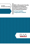 Effect of Economic Growth, Human Development, and Governance Factors on Financial Inclusion; A Cross Country Comparative Analysis