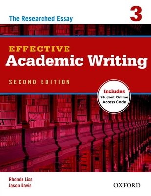 Effective Academic Writing Second Edition: 3: Student Book - 