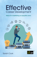 Effective Career Development: Advice for establishing an enjoyable career