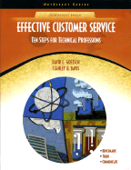 Effective Customer Service: Ten Steps for Technical Professions (NetEffect)