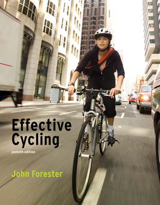 Effective Cycling - Forester, John