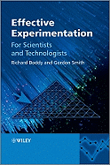 Effective Experimentation: For Scientists and Technologists