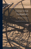 Effective Farming: A Text-Book for American Schools