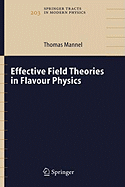 Effective Field Theories in Flavour Physics