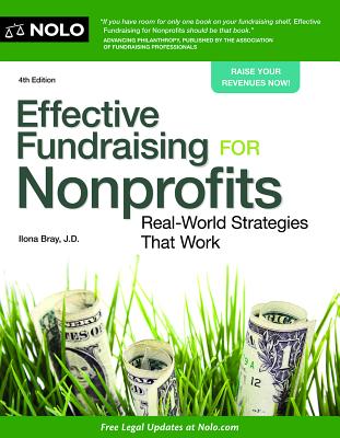 Effective Fundraising for Nonprofits: Real-World Strategies That Work - Bray, Ilona