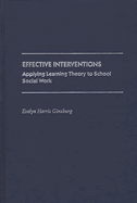 Effective Interventions: Applying Learning Theory to School Social Work