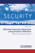 Effective Intrusion Detection Using Feature Selection