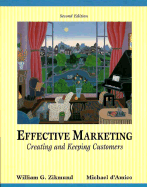 Effective Marketing: Creating and Keeping Customers
