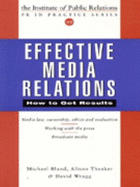 EFFECTIVE MEDIA RELATIONS - 