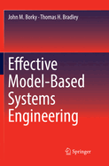 Effective Model-Based Systems Engineering