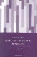 Effective Personal Appraisal: A Management Guide