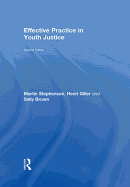 Effective Practice in Youth Justice