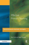 Effective Primary Teaching: Research-based Classroom Strategies