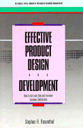 Effective Product Design and Development: How to Cut Lead Time and Increase Customer Satisfaction