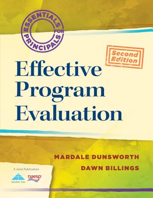 Effective Program Evaluation - Dunsworth, Mardale, and Billings, Dawn