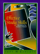 Effective Study Skills: Maximizing Your Academic Potential - Roberts, Judith M, and Roberts, Judy M