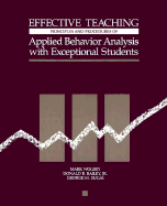 Effective Teaching: Principles and Procedures of Applied Behavior Analysis with Exceptional Students