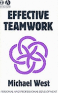 Effective Teamwork - West, Michael A.