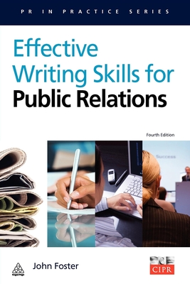 Effective Writing Skills for Public Relations - Foster, John