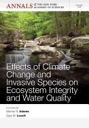 Effects of Climate Change and Invasive Species on Ecosystem Integrity and Water Quality