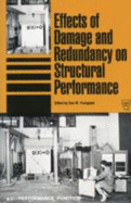 Effects of Damage and Redundancy on Structural Performance - Frangopol, Dan (Editor)