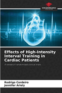 Effects of High-Intensity Interval Training in Cardiac Patients