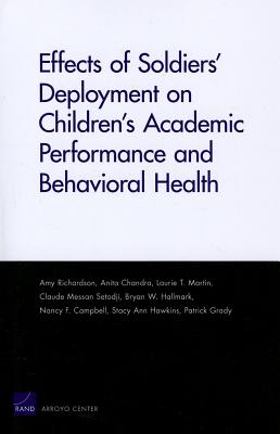 Effects of Soldiers Deployment on Children - Richardson, Amy, and Chandra, Anita, and Martin, Laurie