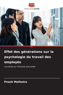 Effet des g?n?rations sur la psychologie du travail des employ?s