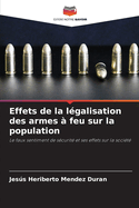 Effets de la lgalisation des armes  feu sur la population