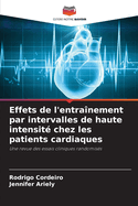 Effets de l'entranement par intervalles de haute intensit chez les patients cardiaques