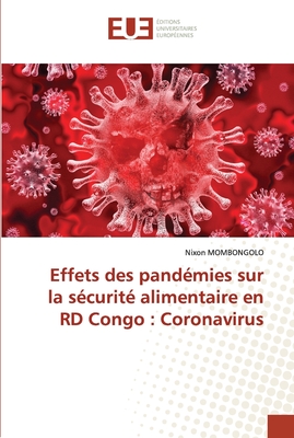Effets des pandmies sur la scurit alimentaire en RD Congo: Coronavirus - Mombongolo, Nixon
