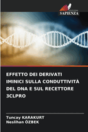 Effetto Dei Derivati Iminici Sulla Conduttivit? del DNA E Sul Recettore 3clpro