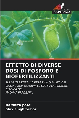 Effetto Di Diverse Dosi Di Fosforo E Biofertilizzanti - Patel, Harshita, and Tomar, Shiv Singh