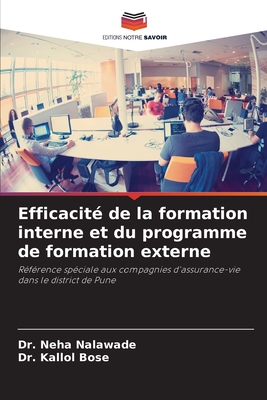 Efficacit de la formation interne et du programme de formation externe - Nalawade, Neha, Dr., and Bose, Kallol, Dr.