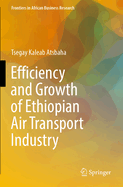 Efficiency and Growth of Ethiopian Air Transport Industry