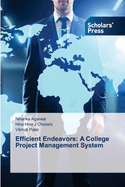 Efficient Endeavors: A College Project Management System