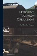 Efficient Railway Operation