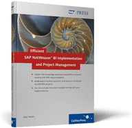 Efficient SAP NetWeaver BI Implementation and Project Management