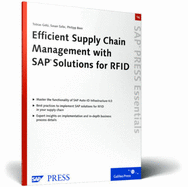 Efficient Supply Chain Management with SAP Solutions for RFID: SAP PRESS Essentials 14